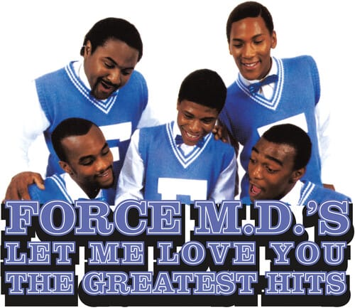 The Force M.D.'s - Let Me Love You: The Greatest Hits (Colored Vinyl, 140 Gram Vinyl).