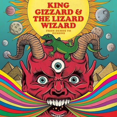 King Gizzard & the Lizard Wizard - From Demos To Demons.