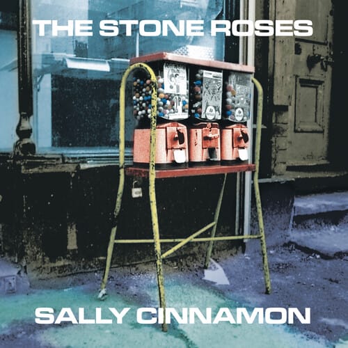 The Stone Roses - Sally Cinnamon (Clear Vinyl, Bonus Tracks).