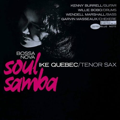 Ike Quebec - Bossa Nova Soul Samba (Blue Note Tone Poet Vinyl Edition) (180 Gram Vinyl)