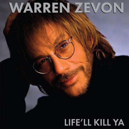 Warren Zevon - Life'll Kill Ya (Limited Edition, Clear Vinyl).