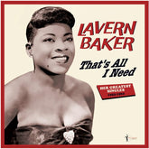 LaVern Baker - That's All I Need: Her Greatest Singles 1955-62.