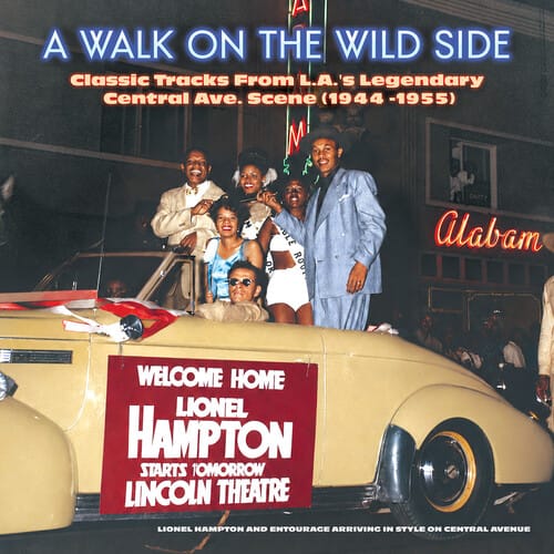Various Artists - A Walk On The Wild Side: Classic Tracks From L.A.'s Legendary Central.