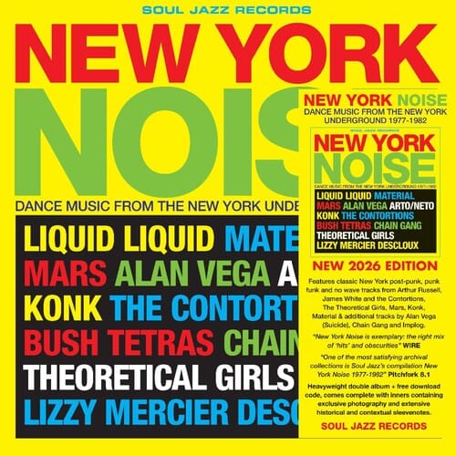 Soul Jazz Records Presents - New York Noise - Dance Music From the New York Underground 1978-82 (Digital Download Card).