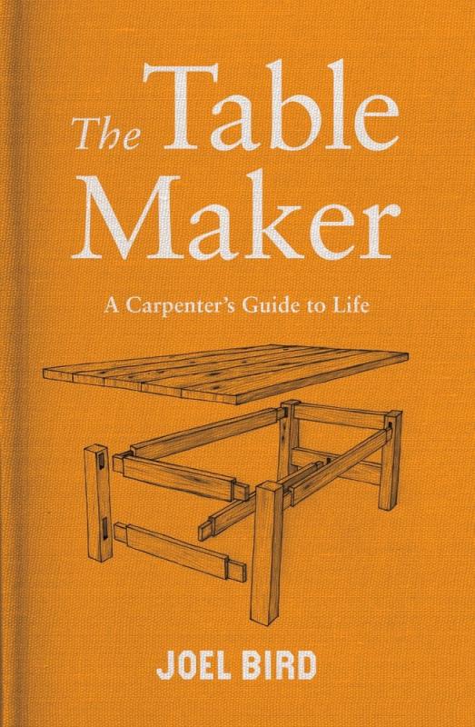 535 Books > Lifestyle > Diy The Tabler Maker: A Carpenter's Guide to Life - Hardcover 9781788700030 MC-50864