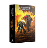 Black Library - The Horus Heresy Saga: Galaxy In Flames (HB)