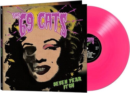 69 Cats - Seven Year Itch - Pink Vinyl