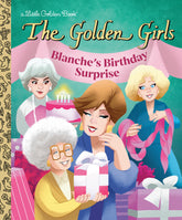 Blanche's Birthday Surprise (The Golden Girls) HC (Release Date: 08/25/2026)