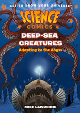 First Second Graphic Novel > Kids Science Comics: Deep-Sea Creatures 9781250841285 FS-841285
