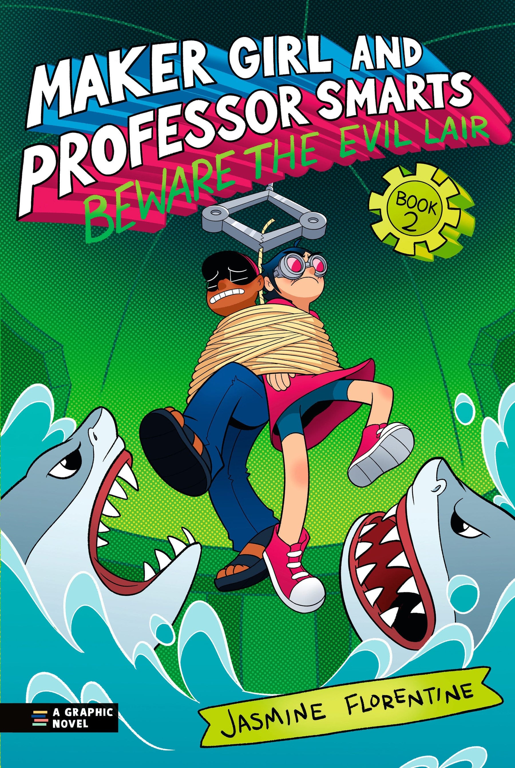 Maker Girl and Professor Smarts: Beware the Evil Lair HC (Release Date: 08/25/2026)