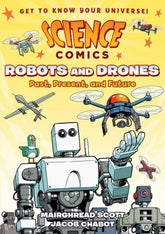 First Second Graphic Novel > Kids Science Comics: Robots and Drones 9781626727922 FS-727922