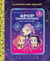 For the Fans!: Ultimate Fan Edition Little Golden Book (KPop Demon Hunters).