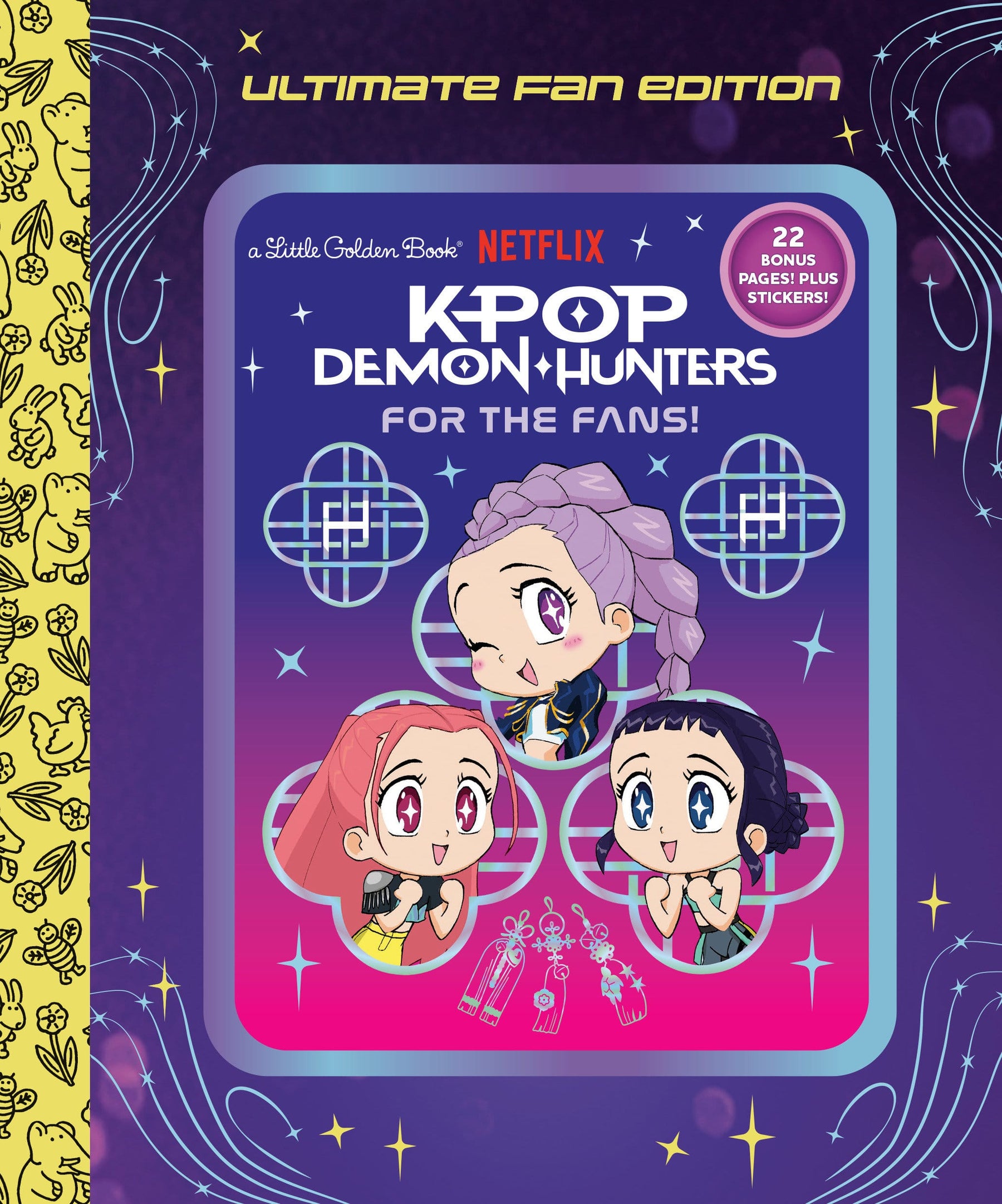 For the Fans!: Ultimate Fan Edition Little Golden Book (KPop Demon Hunters).