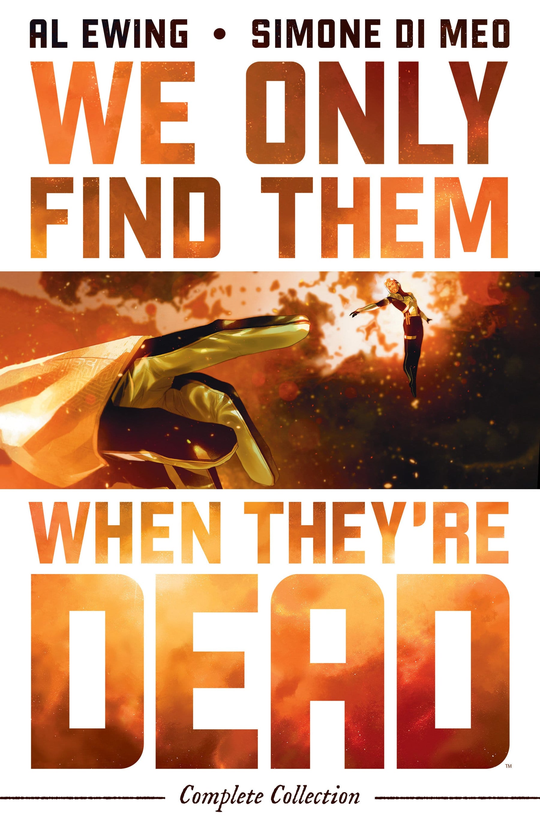 We Only Find Them When They're Dead Complete Collection (Release Date: 10/20/2026)