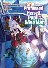 She Professed Herself Pupil of the Wise Man (Light Novel) Vol. 17 (Release Date: 09/08/2026)