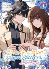 I'll Never Be Your Crown Princess! - Betrothed (Manga) Vol. 4 (Release Date: 09/08/2026)