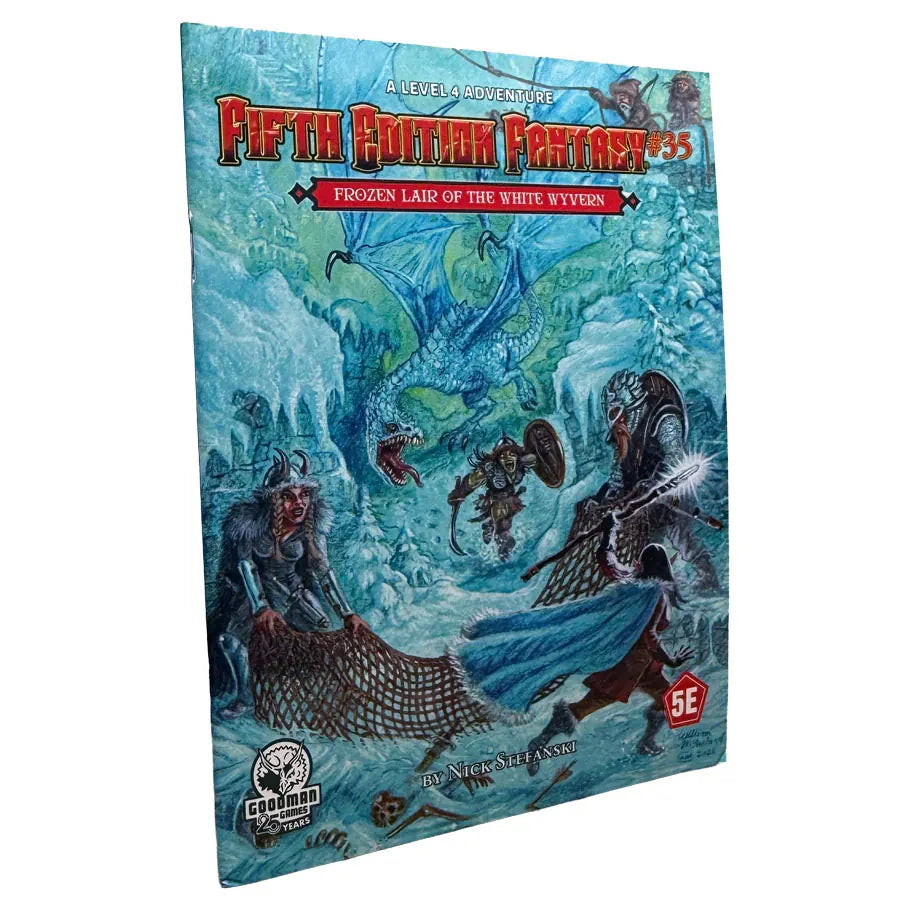 Fifth Edition Fantasy #35: The Frozen Lair of the White Wyvern