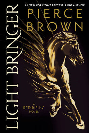 Light Bringer (Red Rising Series) by Pierce Brown Paperback