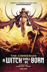 ABLAZE Comic Books CIMMERIAN A WITCH SHALL BE BORN #1 (OF 3) CVR B STEPHANNE PERGER VAR (MR) (Release Date: 11/11/2026) 85000892748501021 0926AZ0510