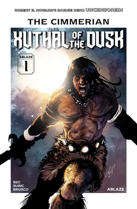 ABLAZE Comic Books CIMMERIAN XUTHAL OF THE DUSK #1 (OF 3) CVR A CHRIS REGNAULT (MR) 85000892746101011 0526AZ0504