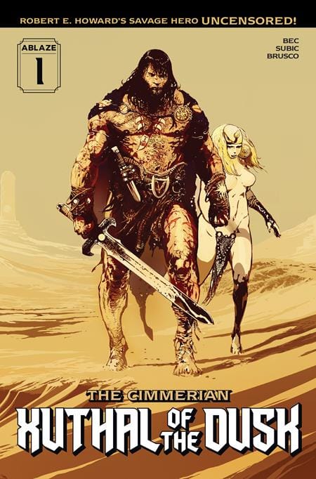 ABLAZE Comic Books CIMMERIAN XUTHAL OF THE DUSK #1 (OF 3) CVR B STEVAN SUBIC VAR (MR) 85000892746101021 0526AZ0505