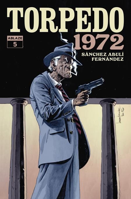 ABLAZE Comic Books TORPEDO 1972 #5 (OF 6) CVR A LEANDRO FERNANDEZ (MR) 85000892743005011 0526AZ0516