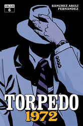ABLAZE Comic Books TORPEDO 1972 #6 (OF 6) CVR A LEANDRO FERNANDEZ (MR) (Release Date: 08/05/2026) 0626AZ0495