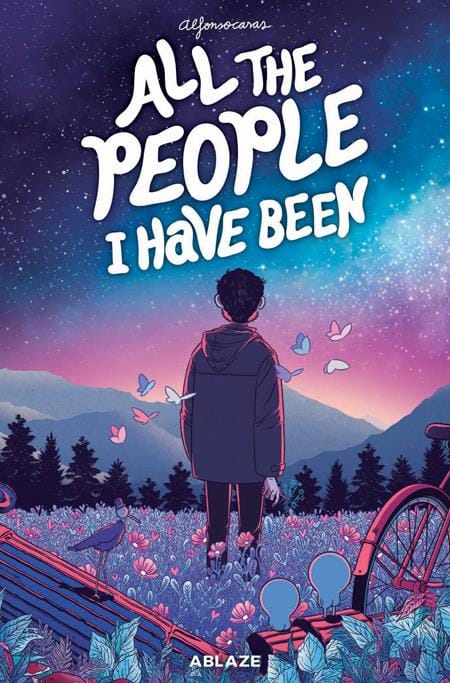 ABLAZE Graphic Novel ALL THE PEOPLE I HAVE BEEN HC 9781684977970 0726AZ0583
