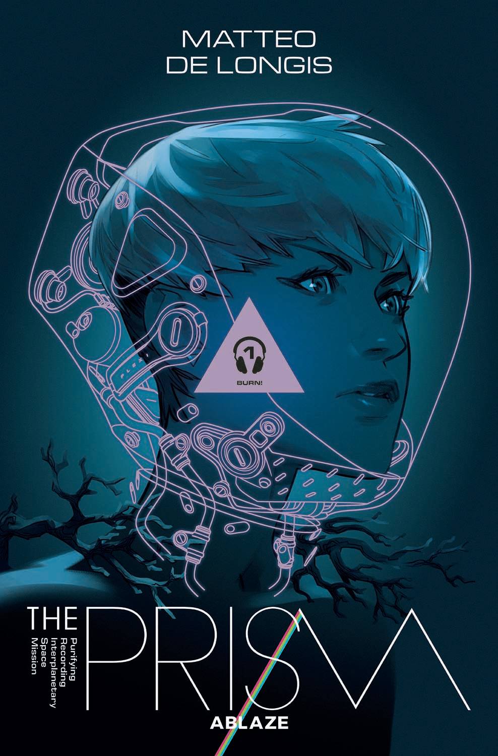 ABLAZE PUBLISHING Graphic Novel THE PRISM TP VOL 01 BURN (MR) 978168497242551999 MAR240947