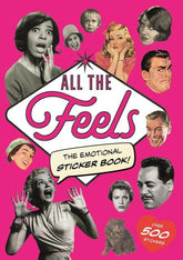 Abrams ALL THE FEELS THE EMOTIONAL STICKER BOOK TP (Release Date: 08/26/2026) 9781837760787 0626AB0504
