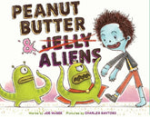 Abrams Books for Young Readers Books > Kids Peanut Butter & Aliens: A Zombie Culinary Tale - Hardcover 9781419725302 MC-33428