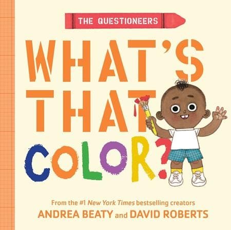 Abrams Books > Kids QUESTIONEERS WHATS THAT COLOR HC 9781419786662 0126AB0508