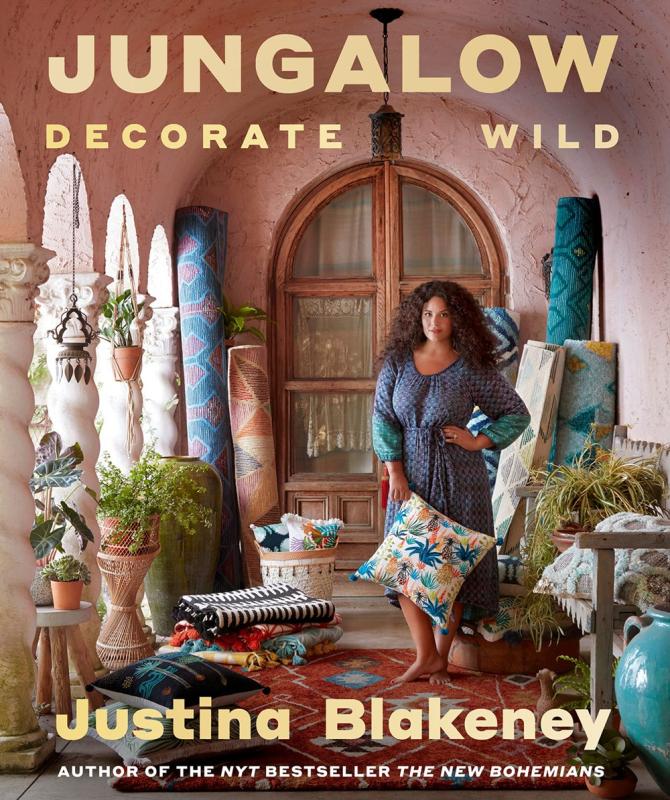 Jungalow: Decorate Wild - The Life and Style Guide - Hardcover