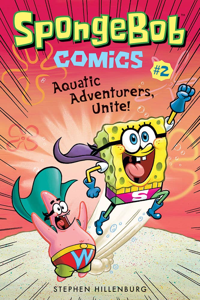 Abrams Books SpongeBob Comics: Book 2: Aquatic Adventurers, Unite! 9781419723209