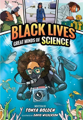 Abrams Graphic Novel BLACK LIVES TP VOL 01 GREAT MINDS OF SCIENCE 9781419752704 0226AB0517