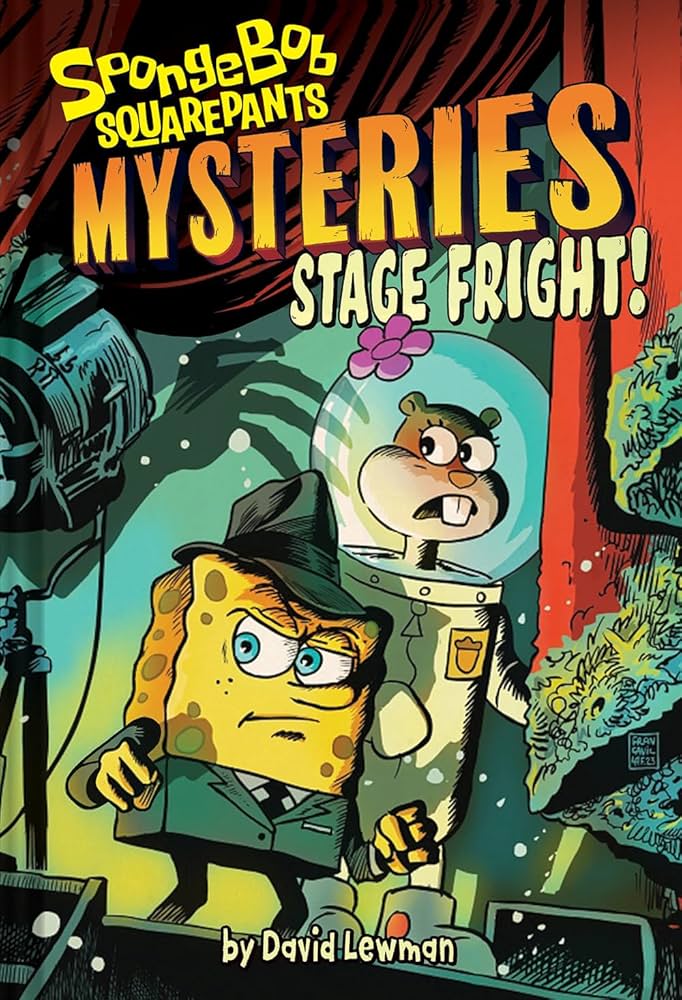Stage Fright! (Spongebob Squarepants Mysteries #3) HC