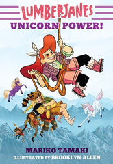 Abrams Graphic Novel LUMBERJANES ILLUSTRATED NOVEL VOL 01 UNICORN POWER (Release Date: 12/02/2026) 9781419727269 1026AB0529