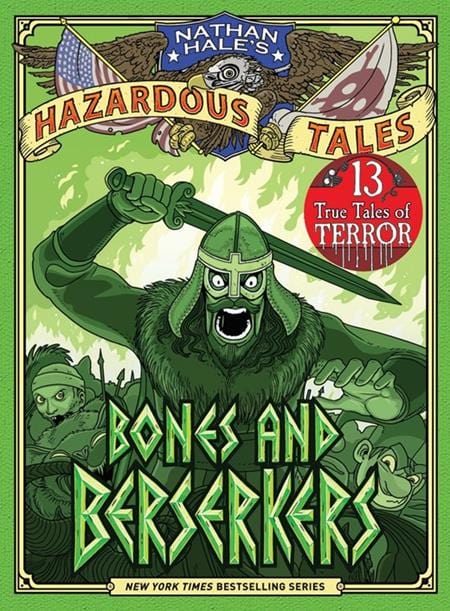 Abrams Graphic Novel NATHAN HALES HAZARDOUS TALES HC VOL 13 BONES AND BERSERKERS 9781419773204 0725AB482