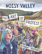 Abrams Graphic Novel NOISY VALLEY TP THE ART OF PROTEST 9781914224430 0326AB0447