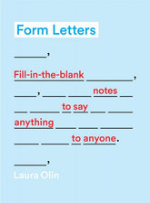 Abrams Image Books > Art & Gifts > Humor Form Letters: Fill-In-the-Blank Notes to Say Anything to Anyone - Paperback 9781419722189 MC-26338