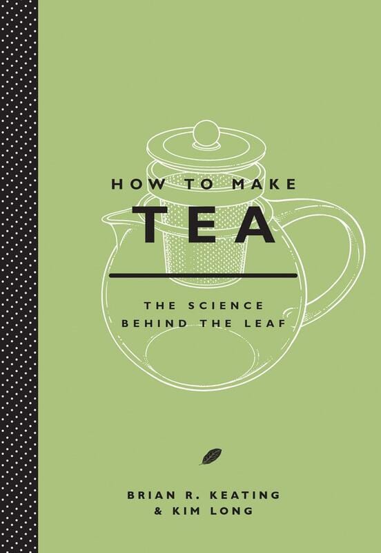 Abrams Image Books > Food, Drink, & Drugs > Cookbooks How to Make Tea: The Science Behind the Leaf - Hardcover 9781419717970 MC-13945