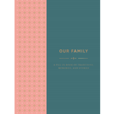 Our Family: A Fill-in Book of Traditions - Hardcover