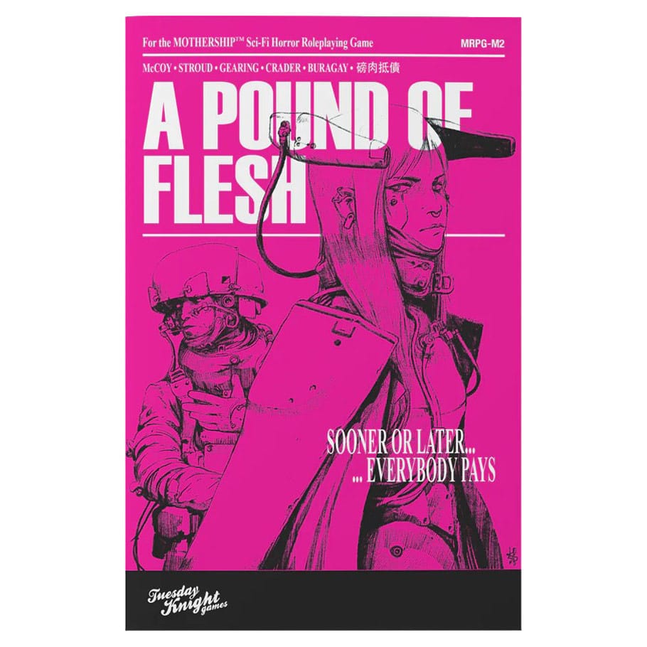 ACD Tabletop Games > Role-Playing Games Mothership: A Pound of Flesh 810119410337 TUEMRPGM2