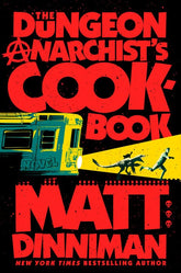 Ace Books > Fiction > Science Fiction The Dungeon Anarchist's Cookbook 9780593820285 PRH-9780593820285