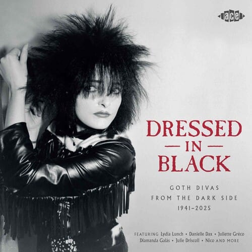 Ace Records Uk Music > Vinyl Records Various Artists - Dressed In Black: Goth Divas From The Dark Side 1941-2025 / Various [Import] (United Kingdom - Import) 029667031417 ACI6703141.1