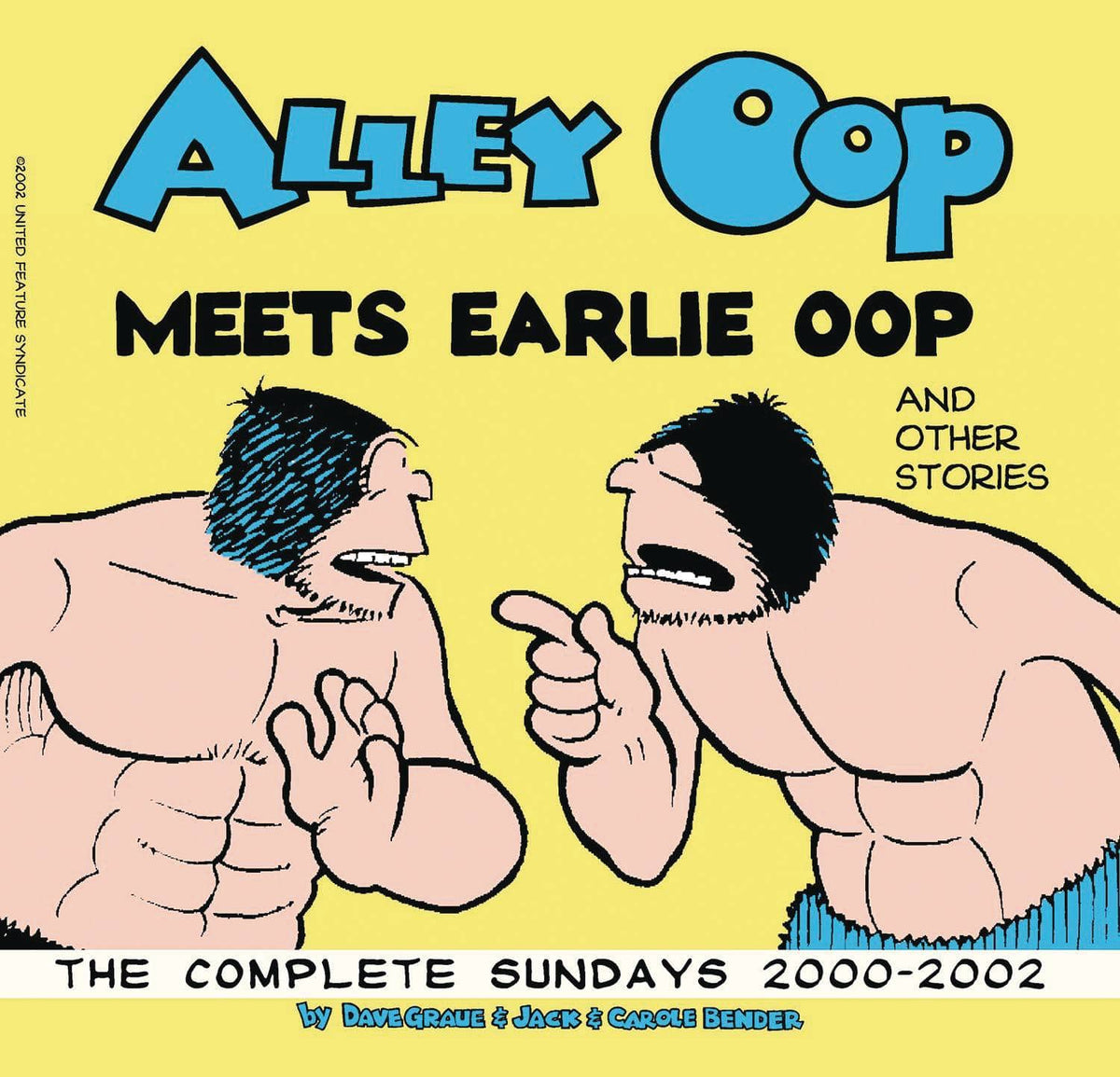 ACOUSTIC LEARNING Graphic Novel ALLEY OOP MEETS EARLIE OOP COMPLETE SUNDAY 2000-2002 GN (AL) 9781936412624 JAN258444
