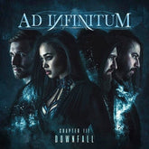 AD Infinitum Music > Vinyl Records Ad Infinitum - Chapter IIi, Downfall 840588173631 NPLM1194.1