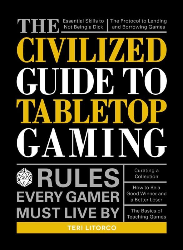 Adams Media Books > Art & Gifts > Pop Culture The Civilized Guide to Tabletop Gaming: Rules Every Gamer Must Live By - Paperback 9781440597961 MC-9022