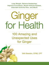 Adams Media Books > Food, Drink, & Drugs > Cookbooks Ginger for Health: 100 Amazing and Unexpected Uses for Ginger - Book 9781440591433 MC-26617