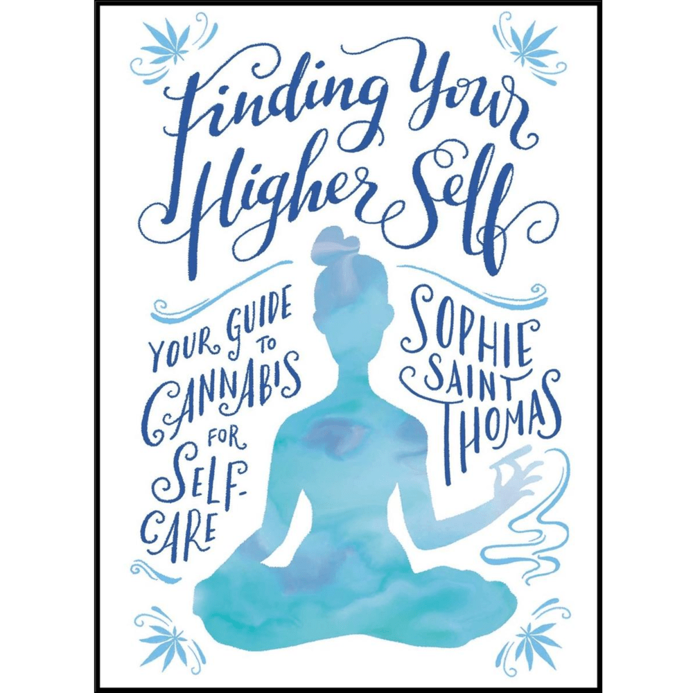 Adams Media Books > Food, Drink, & Drugs > Weed Finding Your Higher Self: Your Guide to Cannabis for Self-Care - Hardcover 9781507211403 MC-14634